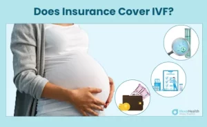 Read more about the article Does Insurance Cover IVF? Everything You Need to Know